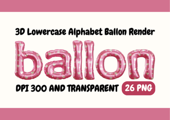 Enhancing Valentine’s Day Designs with 3D Render Alphabet Balloons